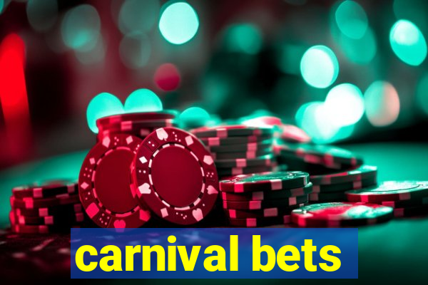 carnival bets